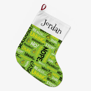 Snarky Grinch Grinch Snarky Phrase Pattern Large Christmas Stocking