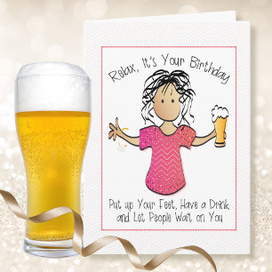 Snarky Sarcastic Woman Beer Cartoon Birthday Card