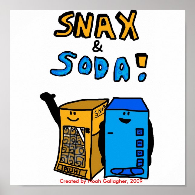 Snax and Soda Poster (Front)