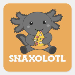 Snaxolotl Axolotl Pizza Lovers Sweet Animals Squar Square Sticker