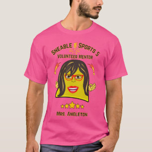 Sneable Sports 5 Volunteer Mentor Mrs Angleton gif T-Shirt