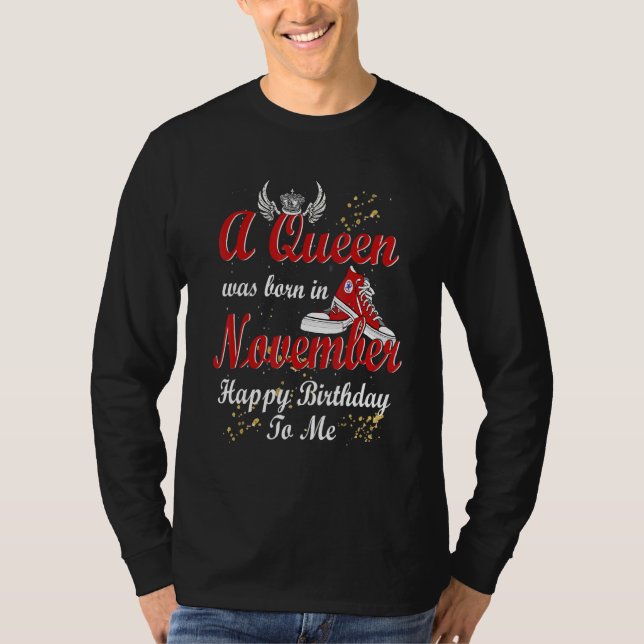 Sneaker For Women A Queen Was Born In November T-Shirt (Front)