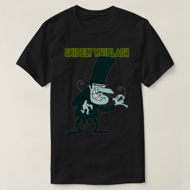 Snidely Whiplash   Perfect Gift   T-Shirt (Design Front)