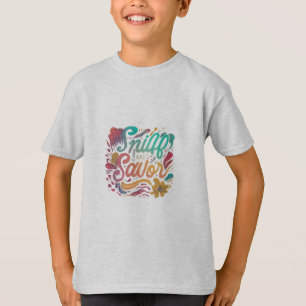 Sniff and Savour. T-Shirt