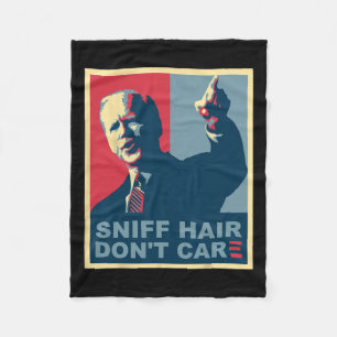 Sniff Hair Don#39;t Care Anti Joe Biden Meme Vode Fleece Blanket