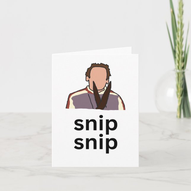 Snip Snip - Congrats on the Vasectomy / Get Well Thank You Card (Front)