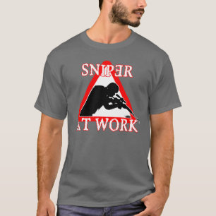 SNIPER AT WORK t-shirt