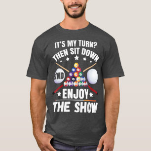 Snooker Accessories Pool Billiard For The Bar  T-Shirt