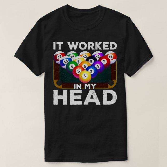 Snooker Billiard Player Funny Pool Billiard T-Shirt (Design Front)