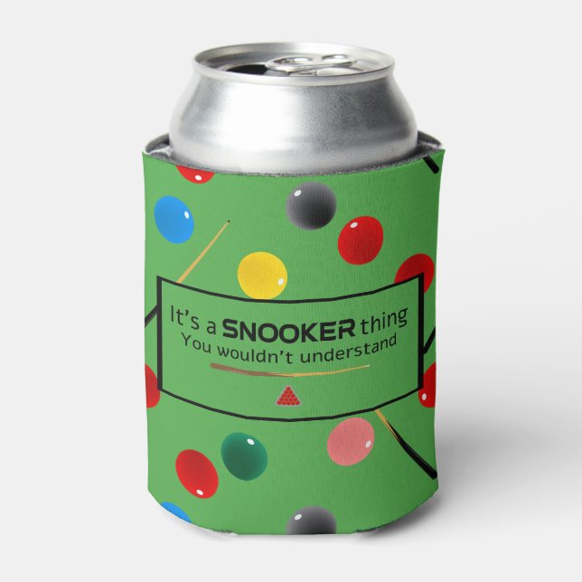 Snooker Quote Funny Can Cooler (Can Front)