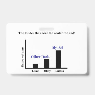 Snoring Kool Dad Fathers Day Greetings Card ID Badge