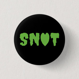 SNOT LOVE 3 CM ROUND BADGE