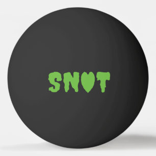 SNOT LOVE PING PONG BALL