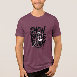 snow battle ready Tri-Blend shirt