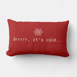 Snow Brrrrr It's Cold Winter Red Cosy Red & White Lumbar Cushion