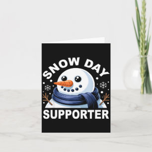Snow Day Suprter Fun Snowman Design For Winter Lov Card
