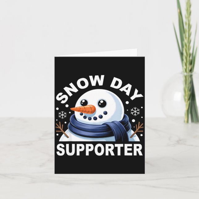 Snow Day Suprter Fun Snowman Design For Winter Lov Card (Front)