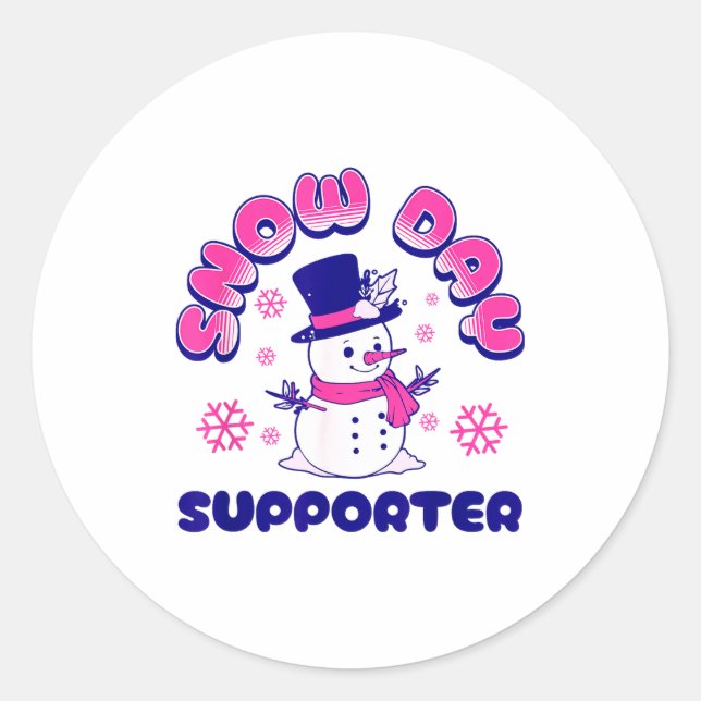 Snow Day Suprter, Funny Teacher Snowman Christmas  Classic Round Sticker (Front)