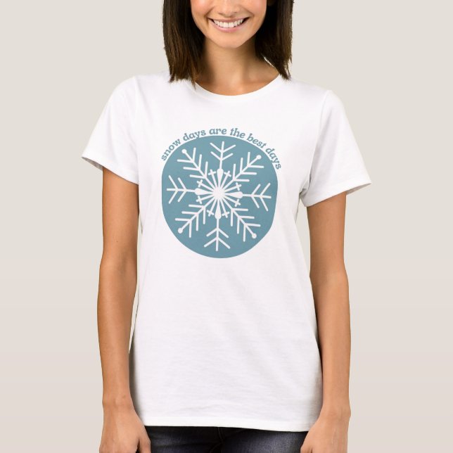 Snow Days T-Shirt (Front)