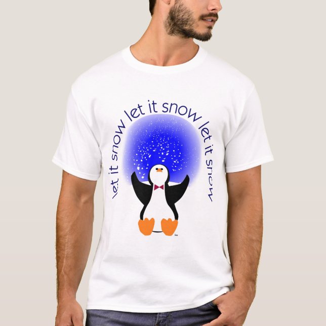 Snow Globe Penguin - Let It Snow! T-Shirt (Front)