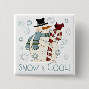 Snow is Cool Holiday Tshirts and Gifts 15 Cm Square Badge