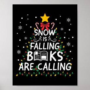 Snow Is Falling Books Are Calling Christmas Tree Poster