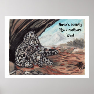 SNOW LEOPARD, A MOTHERS LOVE artwork Poster