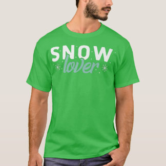 Snow Lover Winter Season Snow Games Lover Snowflak T-Shirt