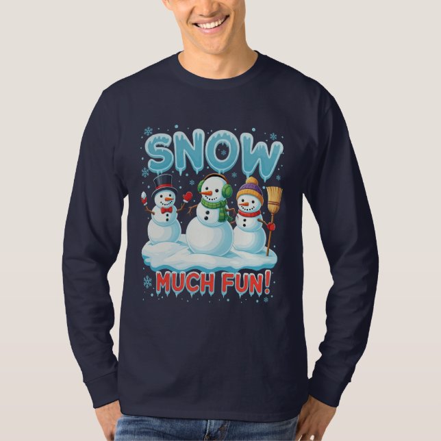 Snow Much Fun | by Asarteon T-Shirt (Front)