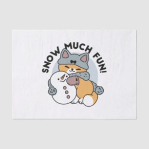 Snow Much Fun Cat Winter Holiday Design Tissue Paper