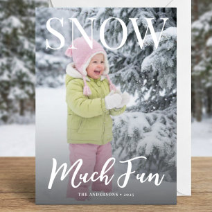 Snow Much Fun Minimalist Holiday Photo  Card