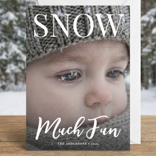 Snow Much Fun Minimalist Holiday winter Photo