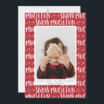 Snow much fun photo script text modern<br><div class="desc">Joyful photo script text modern holiday card. Backer colour can be changed to suit your photograph. Part of a fun,  winter holiday collection.</div>