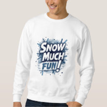 Snow much fun