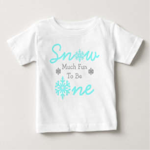 Snow Much Fun To Be One Baby T-Shirt