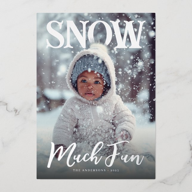 Snow Much Fun Winter Photo (Front)