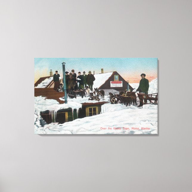 Snow Over the House TopsNome, AK Canvas Print (Front)