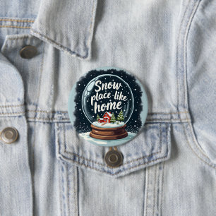 Snow Place Like Home Holiday Quote 7.5 Cm Round Badge