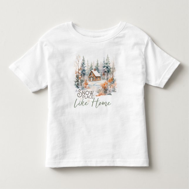 Snow Place Like Home, Mountain Cabin Christmas Toddler T-Shirt (Front)