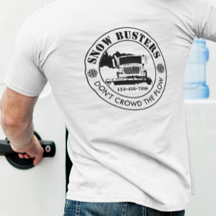 Snow Removal Business Add Your Logo Custom T-Shirt