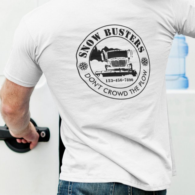 Snow Removal Business Add Your Logo Custom T-Shirt (Creator Uploaded)