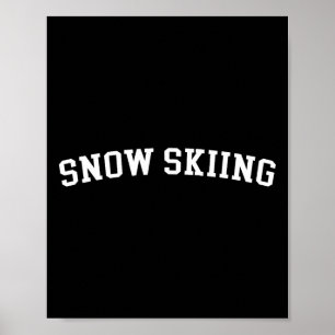Snow Skiing _1  Poster