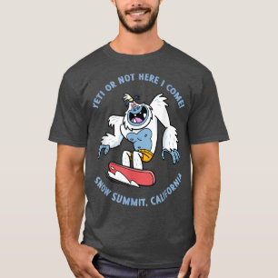 Snow Summit, California Yeti Snowboarding Vacation T-Shirt