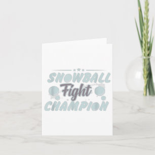 Snowball Fight Champion - Fun Christmas _1 Card