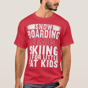 Snowboard Apparel Snowboarding Merch Snowboarder T-Shirt