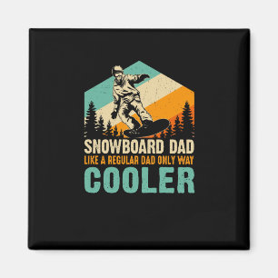 snowboard_dad_like_a_regular_dad_only_way_cooler magnet