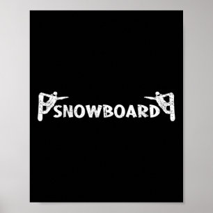 Snowboard Funny Distressed Look Snowboarding Snowb Poster
