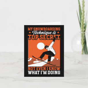 Snowboard Funny My Snowboarding Technique  Card