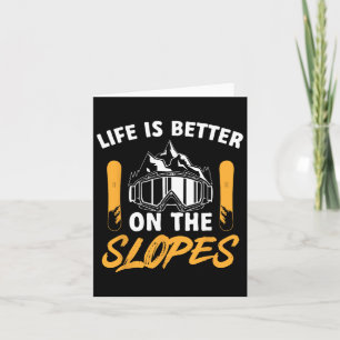 Snowboard Goggles Life Is Better On The Slopes Sno Card