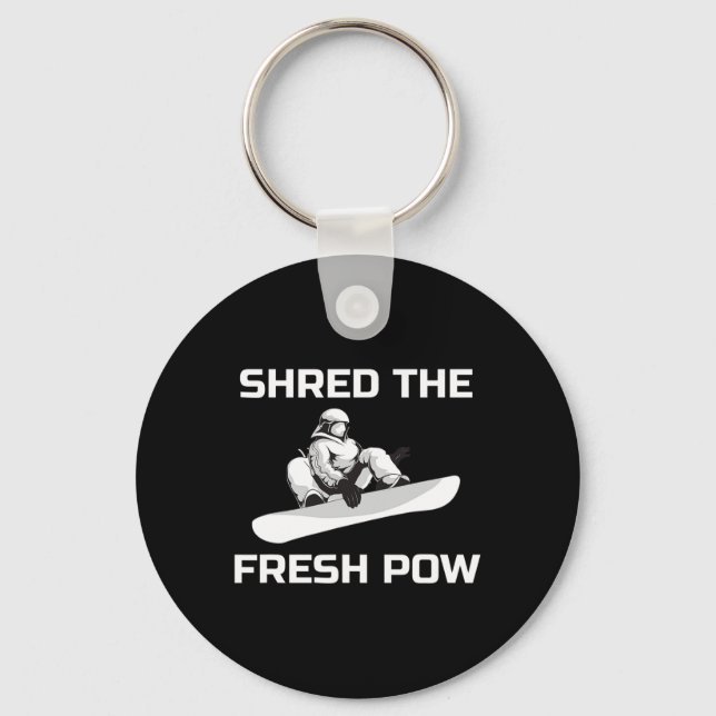 Snowboard Graphic Snowboarder Shred The Pow Snowbo Key Ring (Front)